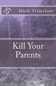 portada Kill Your Parents (en Inglés)