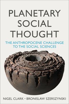 portada Planetary Social Thought: The Anthropocene Challenge to the Social Sciences 