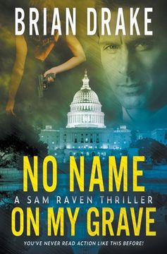 portada No Name On My Grave: A Sam Raven Thriller (en Inglés)