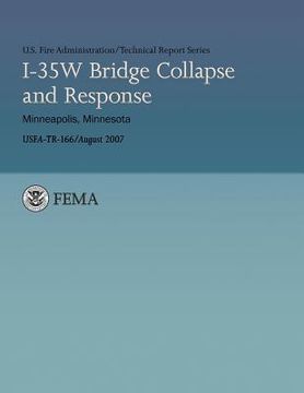 portada I-35W Bridge Collapse and Response- Minneapolis, Minnesota (in English)