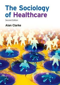 portada The Sociology of Healthcare (in English)