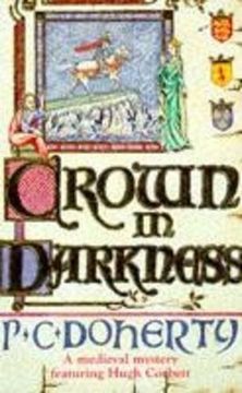 portada Crown in Darkness (Hugh Corbett Mysteries, Book 2): A gripping medieval mystery of the Scottish court (A Medieval Mystery Featuring Hugh Corbett)