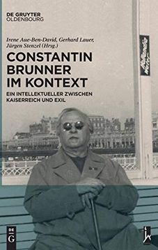 portada Constantin Brunner im Kontext: Ein Intellektueller Zwischen Kaiserreich und Exil 