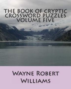 portada The Book of Cryptic Crossword Puzzles Volume Five (en Inglés)