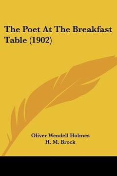 portada the poet at the breakfast table (1902) (en Inglés)