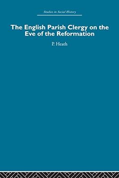 portada The English Parish Clergy on the eve of the Reformation (en Inglés)
