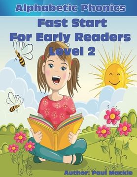 portada Alphabetic Phonics Fast Start for Early Readers Level 2 (in English)