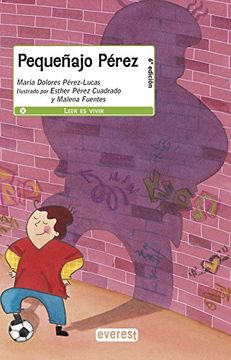Pequeñajo Pérez (Leer es vivir)