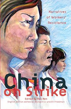 portada China on Strike: Narratives of Workers' Resistance (en Inglés)