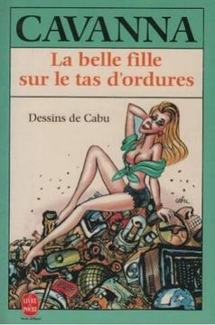 portada La Belle Fille sur le tas D'ordures (le Livre de Poche)