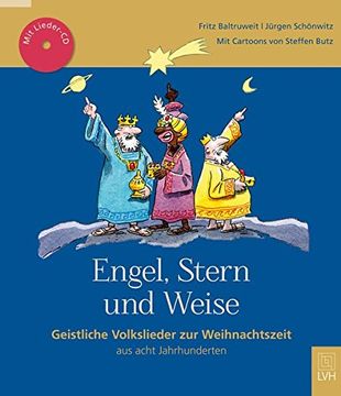 portada Engel, Stern und Weise: Geistliche Volkslieder zur Weihnachtszeit aus acht Jahrhunderten