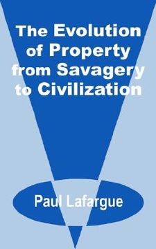 portada the evolution of property from savagery to civilization