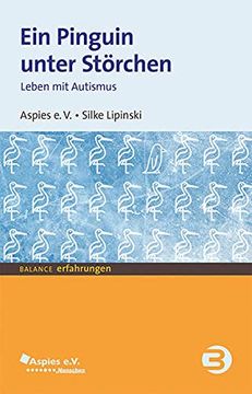 portada Ein Pinguin Unter Störchen: Leben mit Autismus (Balance Erfahrungen) (in German)