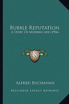 portada bubble reputation: a story of modern life (1906) (in English)
