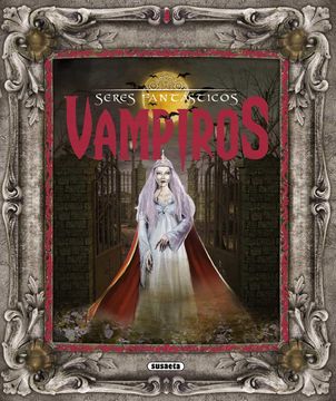portada Vampiros (Seres Fantásticos) (in Spanish)