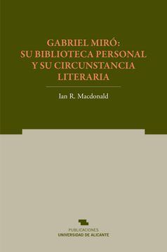 portada Gabriel Miró: Su Biblioteca Personal y su Circunstancia Literaria (Norte Crítico) (in Spanish)