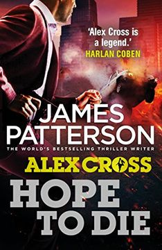 portada Hope to Die: (Alex Cross 22)