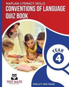 portada NAPLAN LITERACY SKILLS Conventions of Language Quiz Book Year 4 (en Inglés)