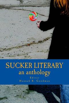 portada Sucker Literary an Anthology (in English)