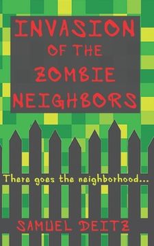 portada Invasion of the Zombie Neighbors (en Inglés)