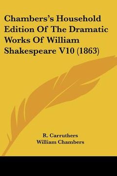 portada chambers's household edition of the dramatic works of william shakespeare v10 (1863)