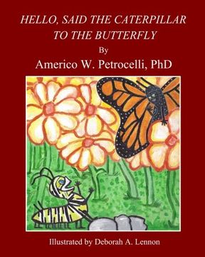 portada Hello, Said The Caterpillar To The Butterfly (en Inglés)