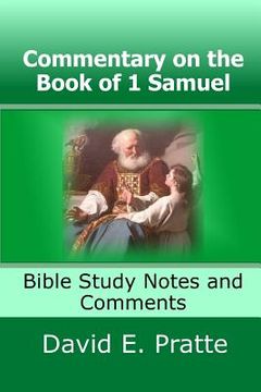 portada Commentary on the Book of 1 Samuel: Bible Study Notes and Comments