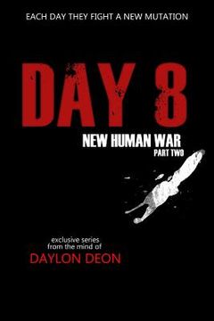 portada Day 8 New Human War Part 2: New Human War (en Inglés)
