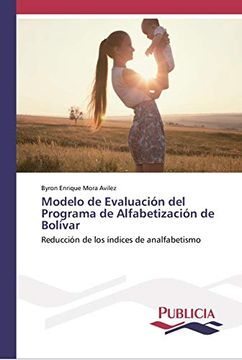 portada Modelo de Evaluación del Programa de Alfabetización de Bolívar: Reducción de los Índices de Analfabetismo