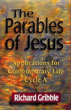 portada parables of jesus: applications for contemporary life, cycle a (en Inglés)