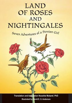 portada Land of Roses and Nightingales: Seven Adventures of a Persian Girl (en Inglés)