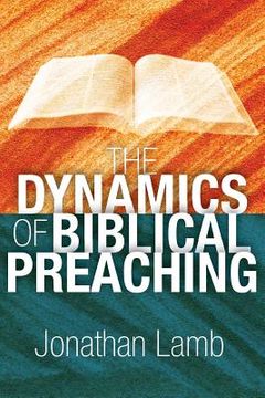 portada The Dynamics of Biblical Preaching (en Inglés)