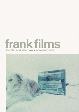 portada Robert Frank: Frank Films: The Film and Video Work of Robert Frank (en Inglés)