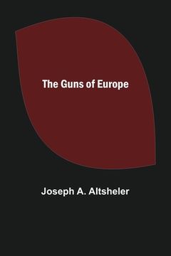 portada The Guns of Europe (en Inglés)