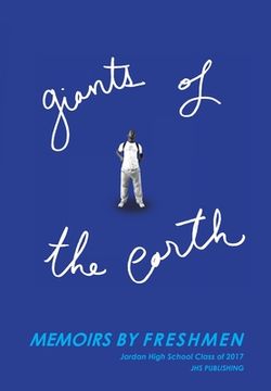 portada Giants of the Earth: Memoirs by Freshmen (en Inglés)