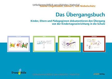 portada Das Übergangsbuch: Kinder, Eltern und Pädagoginnen dokumentieren den Übergang von der Kindertageseinrichtung in die Schule (in German)