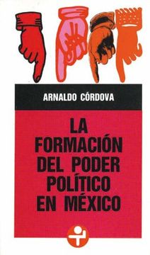 portada La Formacion del Poder Politico en Mexico (in Spanish)
