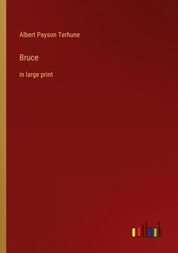 portada Bruce: in large print (in English)