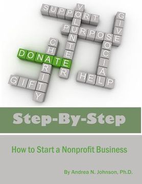 portada Step by Step: How To Start A Nonprofit Business (en Inglés)
