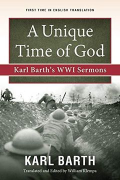 portada A Unique Time of God: Karl Barth'S wwi Sermons 