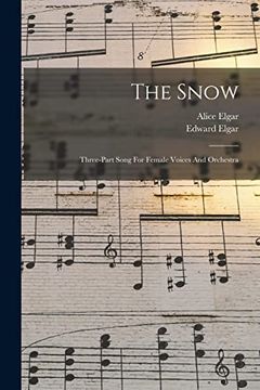 portada The Snow: Three-Part Song for Female Voices and Orchestra (en Inglés)