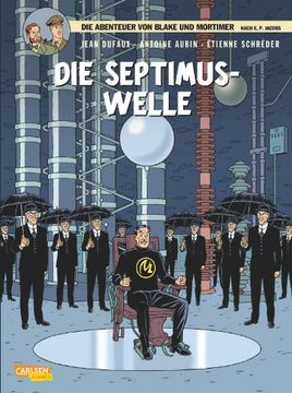 portada Blake & Mortimer, Band 19: Die Septimus-Welle: Die Septimus-Welle (en Alemán)