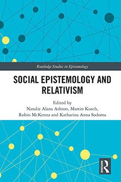 portada Social Epistemology and Relativism (Routledge Studies in Epistemology) (en Inglés)