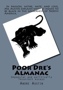 portada Poor Dre's Almanac: Unpopular and politically incorrect essays (en Inglés)