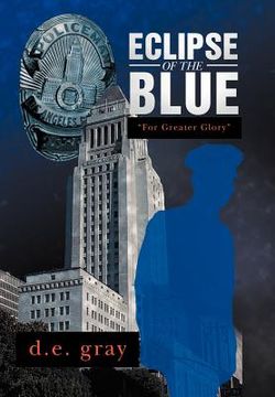 portada eclipse of the blue: for greater glory