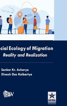 portada Social Ecology of Migration: Reality and Realization (en Inglés)