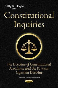portada Constitutional Inquiries: The Doctrine of Constitutional Avoidance and the Political Question Doctrine (Government Procedures and Operation) (en Inglés)