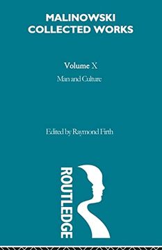 portada Man and Culture: An Evaluation of the Work of Malinowski [1957] (en Inglés)