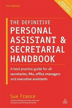 portada The Definitive Personal Assistant & Secretarial Handbook: A Best Practice Guide for All Secretaries, PAs, Office Managers and Executive Assistants (in English)
