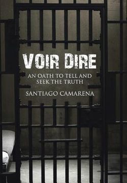 portada Voir Dire: An Oath to Tell and Seek the Truth